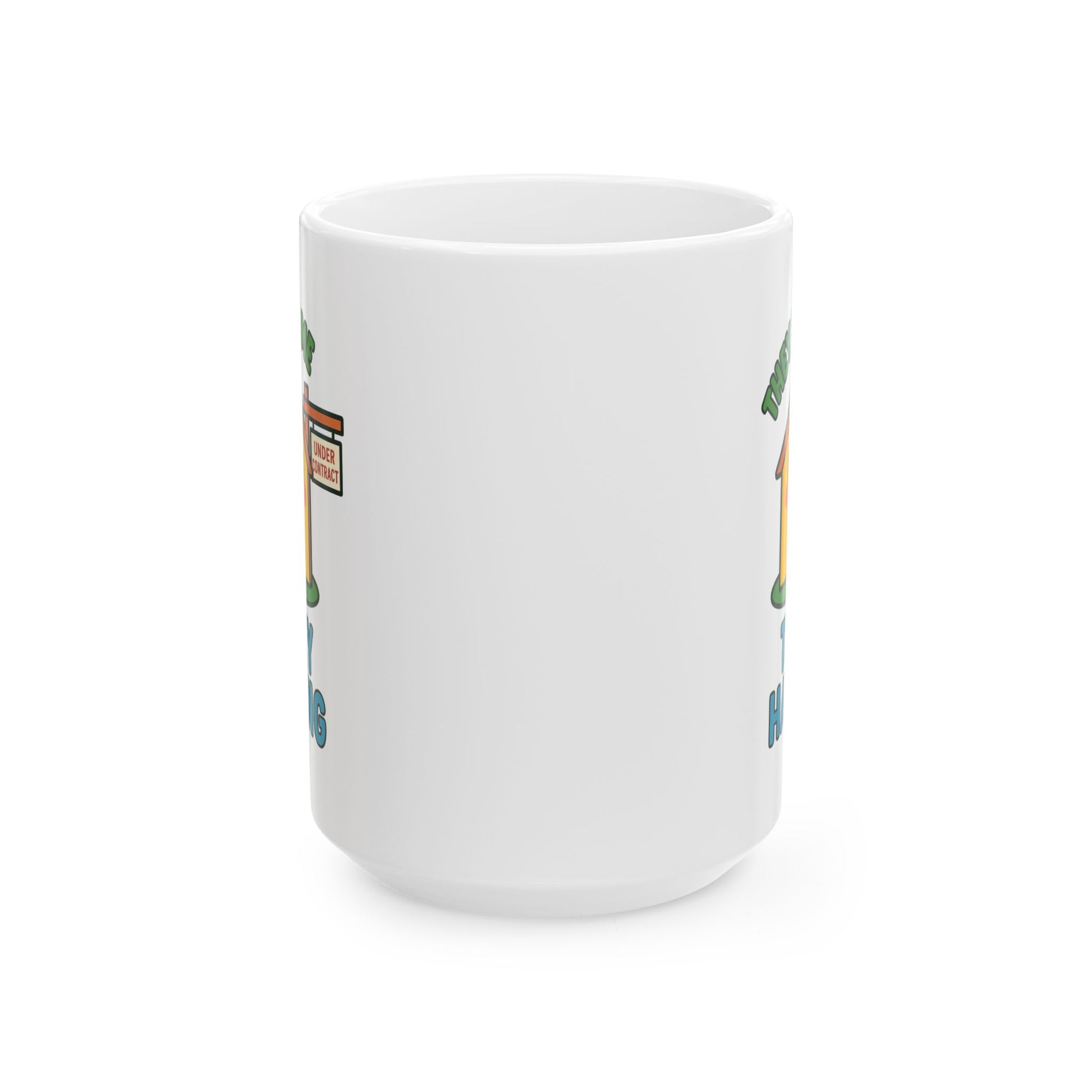 Cute Home Under Contract Ceramic Mug, Perfect Gift for Realtors, Housewarming, Coffee Lover, Homebuyer Celebration, 11oz or 15oz