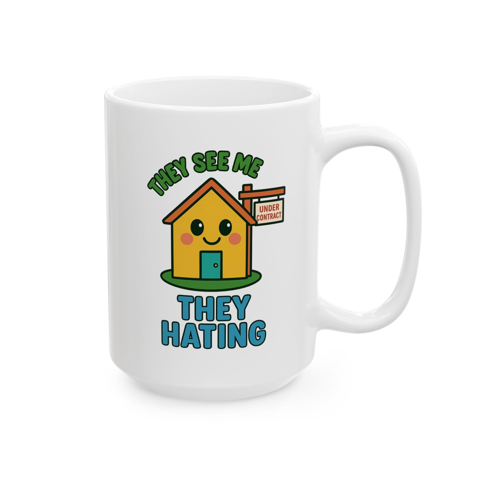 Cute Home Under Contract Ceramic Mug, Perfect Gift for Realtors, Housewarming, Coffee Lover, Homebuyer Celebration, 11oz or 15oz